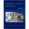 Comparative Economics In A Transforming World Economy by Jr.J. Barkley Rosser