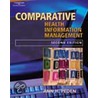 Comparative Records for Health Information Management door Ann Peden