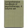 Comprehensive Handbook of Psychotherapy, 4 Volume Set door Florence Whiteman Kaslow