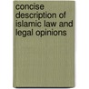 Concise Description Of Islamic Law And Legal Opinions door A. Ezzati
