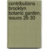 Contributions - Brooklyn Botanic Garden, Issues 26-30