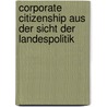 Corporate Citizenship aus der Sicht der Landespolitik door Jonna Barth