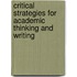 Critical Strategies for Academic Thinking and Writing