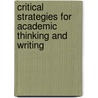 Critical Strategies for Academic Thinking and Writing door Professor Mike Rose