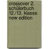 Crossover 2. Schülerbuch 12./13. Klasse. New Edition