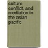 Culture, Conflict, and Mediation in the Asian Pacific