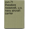 Cvn-71 Theodore Roosevelt, U.S. Navy Aircraft Carrier door W. Frederick Zimmerman