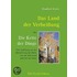 Das Land der Verheissung - oder - Die Kette der Dinge