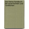 Das kleine Handbuch der Excel-Formeln und -Funktionen door Martin Althaus
