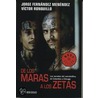 De los Maras a los Zetas/ From the Maras to the Zetas door Victor Ronquillo