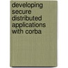 Developing Secure Distributed Applications With Corba door Ulrich Lang