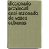 Diccionario Provincial Casi-Razonado de Vozes Cubanas