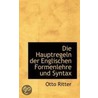 Die Hauptregeln Der Englischen Formenlehre Und Syntax by Otto Ritter