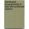 Distributed Programming In Ada With Protected Objects by Pascal Ledru