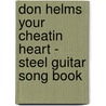 Don Helms Your Cheatin Heart - Steel Guitar Song Book door Don Helms