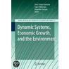 Dynamic Systems, Economic Growth, And The Environment door Onbekend