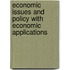 Economic Issues and Policy with Economic Applications