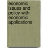 Economic Issues and Policy with Economic Applications door Jacqueline Murray Brux