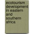 Ecotourism Development In Eastern And Southern Africa