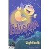 Edison the Firefly and the Invention of the Lightbulb door Donna Raye