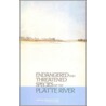 Endangered And Threatened Species Of The Platte River by Professor National Academy of Sciences