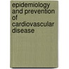 Epidemiology And Prevention Of Cardiovascular Disease door Darwin R. Labarthe