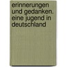 Erinnerungen und Gedanken. Eine Jugend in Deutschland door Golo Mann