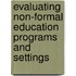 Evaluating Non-Formal Education Programs And Settings