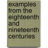 Examples from the Eighteenth and Nineteenth Centuries door Lydia Howard Sigourney