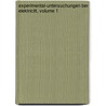 Experimental-Untersuchungen Ber Elektricitt, Volume 1 by Michael Faraday