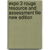 Expo 3 Rouge Resource And Assessment File New Edition door Nancy Brannon