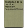 Exposition De La Doctrine Medicale Homoeopathique ... door Dr Samuel Hahnemann