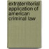 Extraterritorial Application Of American Criminal Law