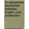 Fn-abzeichen Deutscher Reitpass. Fragen Und Antworten by Unknown
