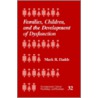 Families, Children And The Development Of Dysfunction by Mark R. Dadds