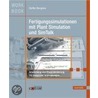 Fertigungssimulation mit Plant Simulation und SimTalk by Steffen Bangsow