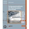 Fertigungssimulation mit Plant Simulation und SimTalk door Steffen Bangsow