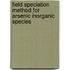 Field Speciation Method For Arsenic Inorganic Species