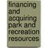 Financing and Acquiring Park and Recreation Resources