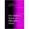 First Outline Of A System Of The Philosophy Of Nature door Keith R. Peterson