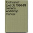 Ford Transit (Petrol) 1986-89 Owner's Workshop Manual