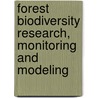 Forest Biodiversity Research, Monitoring and Modeling by Francisco Dallmeier