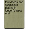Foul Deeds And Suspicious Deaths In London's West End door Geoffrey Howse