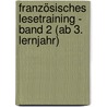 Französisches Lesetraining - Band 2 (ab 3. Lernjahr) by Yasmin Allain