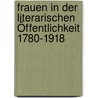 Frauen in der literarischen Öffentlichkeit 1780-1918 door Onbekend