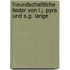 Freundschaftliche Lieder Von I.J. Pyra Und S.G. Lange