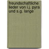 Freundschaftliche Lieder Von I.J. Pyra Und S.G. Lange by Immanuel Jakob Pyra
