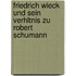 Friedrich Wieck Und Sein Verhltnis Zu Robert Schumann