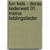 Fun Kids - Doras Liederwelt 01. Meine Lieblingslieder by Unknown