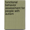 Functional Behavior Assessment For People With Autism door Beth Glasberg